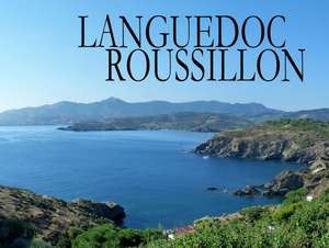 Languedoc Roussillon ¿ Ein Bildband de Philipp Müller