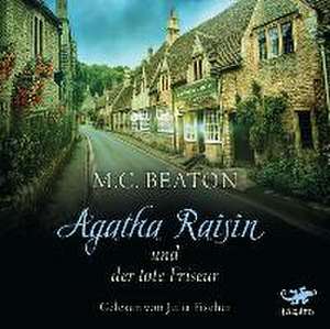 Agatha Raisin und der tote Friseur de M. C. Beaton