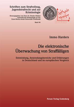 Die elektronische Überwachung von Straffälligen de Immo Harders