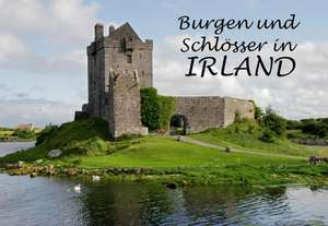 Burgen und Schlösser in Irland - Ein Bildband de Thomas Sänger