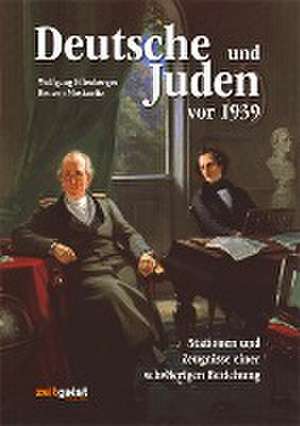 Deutsche und Juden vor 1939 de Wolfgang Effenberger