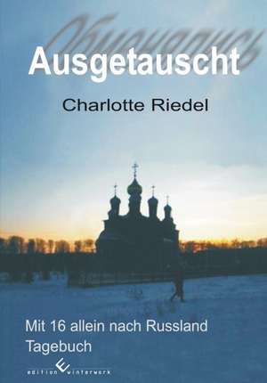 Ausgetauscht de Charlotte Riedel