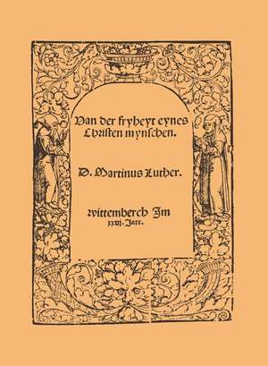 Von der Freiheit eines Christenmenschen (Niederdeutsch) de Martin Luther