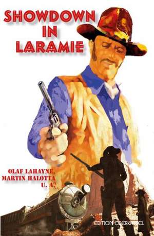 Showdown in Laramie de Olaf Lahayne