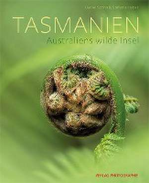 Tasmanien - Australiens wilde Insel de Daniel Spohn