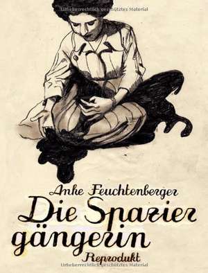 Die Spaziergängerin de Anke Feuchtenberger