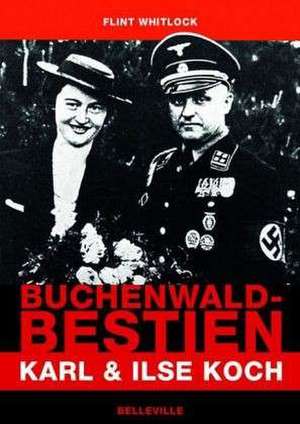 Buchenwald-Bestien de Flint Whitlock