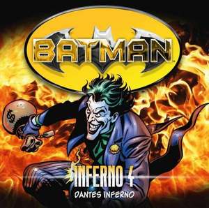 Batman - Inferno, Folge 04: Dantes Inferno de Alex Irvine