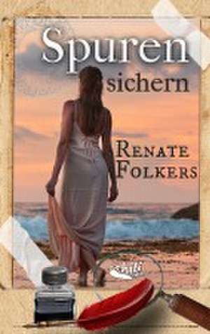 Spuren sichern de Renate Folkers