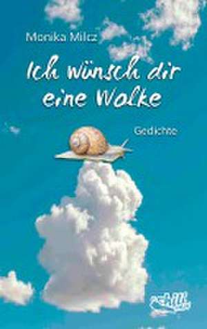 Ich wünsch dir eine Wolke de Monika Milcz