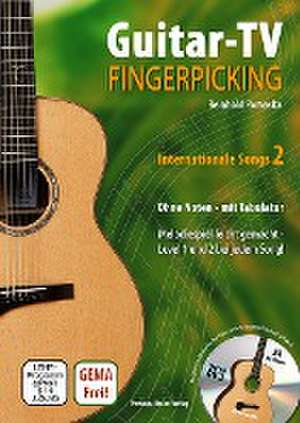 Guitar-TV: Fingerpicking - Internationale Songs 2 (mit DVD) de Reinhold Pomaska