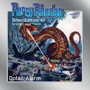 Perry Rhodan Silber Edition 40 - Dolan-Alarm de William Voltz