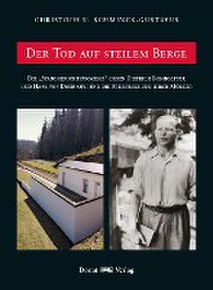 Der Tod auf steilem Berge de Christoph U. Schminck Gustavus