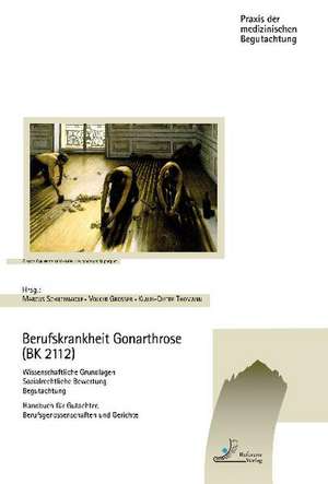 Berufskrankheit Gonarthrose (BK 2112) de Marcus Schiltenwolf