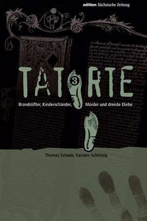 Tatorte 3 de Thomas Schade