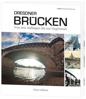 Dresdner Brücken de Peter Hilbert