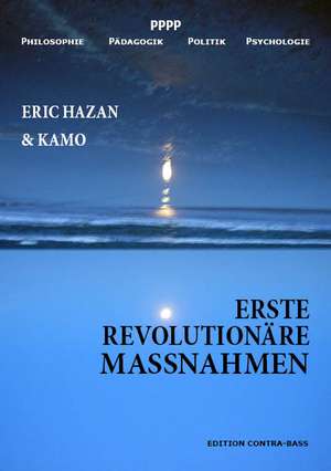 Erste revolutionäre Massnahmen de Erich Hazan