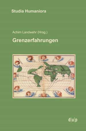 Grenzerfahrungen de Achim Landwehr