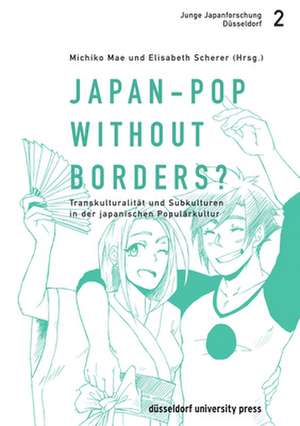 Japan-Pop without borders? de Michiko Mae