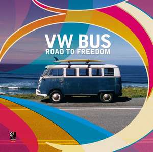 VW Bus Road to Freedom: The Art of Video Games de Ear Books