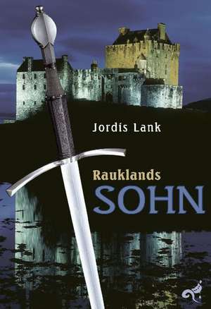 Rauklands Sohn de Jordis Lank