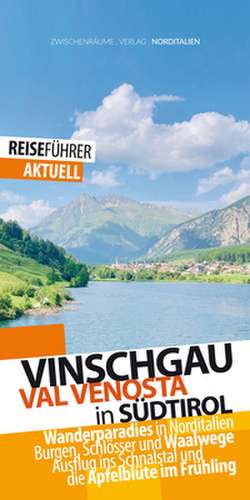 Vinschgau-Reiseführer de Robert Huether
