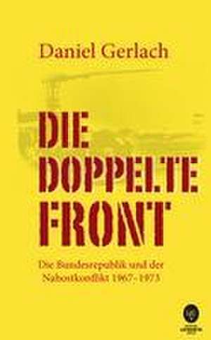 Die doppelte Front de Daniel Gerlach