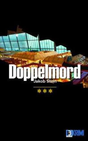 Doppelmord de Jakob Stein