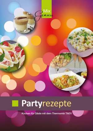 Wild, C: Partyrezepte