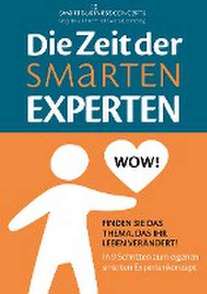 Die Zeit der Smarten Experten de Ehrenfried Conta Gromberg