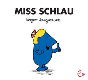 Miss Schlau de Roger Hargreaves