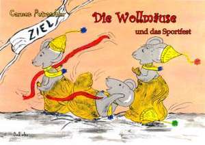 Die Wollmäuse und das Sportfest de Carmen Petraschke