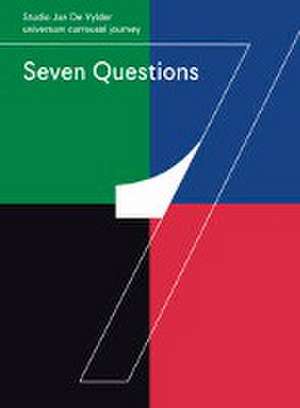 Seven Questions de Jan de Vylder