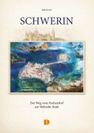 Schwerin de Rolf Gruel