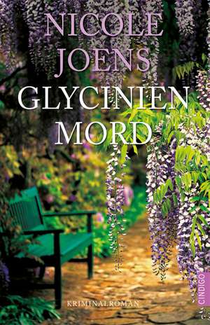 Glycinienmord de Nicole Joens