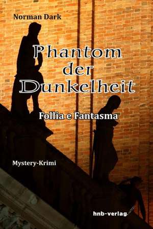 Phantom der Dunkelheit de Dark Norman