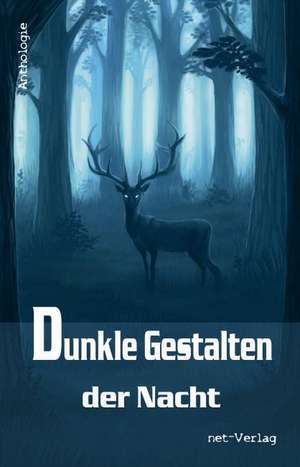 Dunkle Gestalten der Nacht de Maria Weise