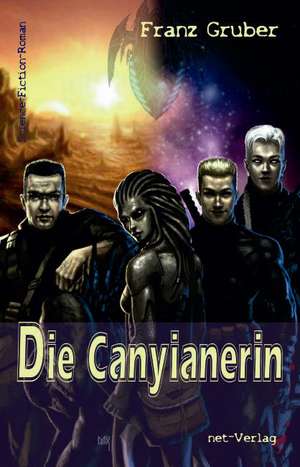 Die Canyianerin de Franz Gruber