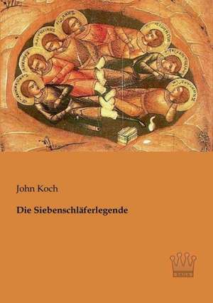 Die Siebenschläferlegende de John Koch