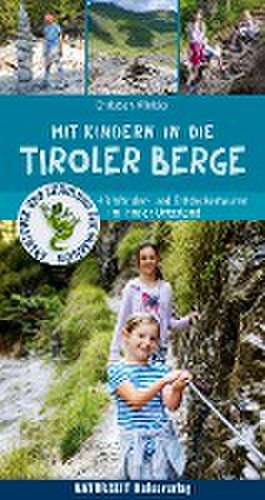 Mit Kindern in den Tiroler Bergen de Christian Winkler