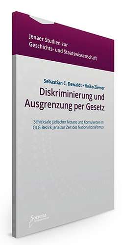 Diskriminierung und Ausgrenzung per Gesetz de Sebastian C. Dewaldt