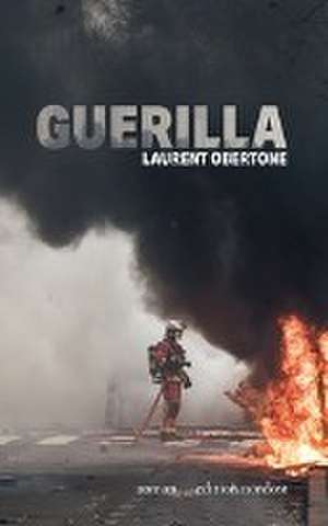 Guerilla de Laurent Obertone