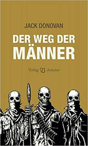 Der Weg der Männer de Jack Donovan