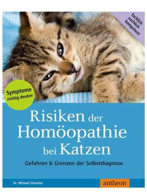 Risiken der Homöopathie bei Katzen de Michael Streicher