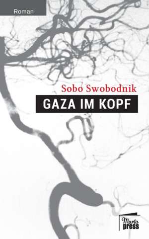 Gaza im Kopf de Sobo Swobodnik