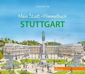 Mein Stadt-Wimmelbuch Stuttgart de Johanna Fritz