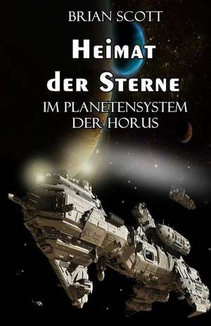 Heimat Der Sterne de Brian Scott