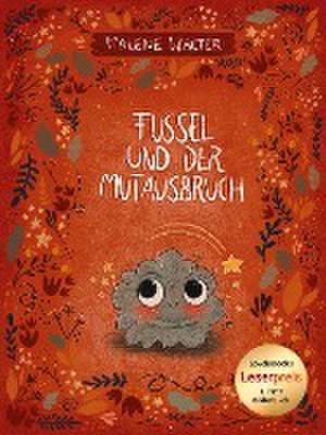 Fussel und der Mutausbruch de Malene Walter