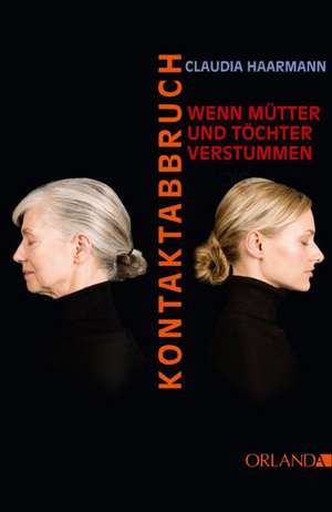 Kontaktabbruch de Claudia Haarmann