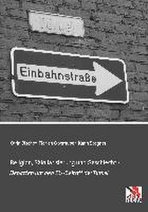 Religion, Säkularisierung und Geschlecht ¿ Debatten um den EU-Beitritt der Türkei de Karin Bischof